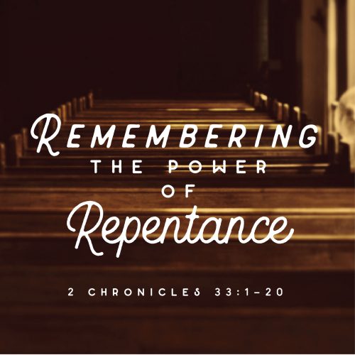 Remembering the Power of Repentance: 2 Chronicles 23:1-20